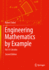 Engineering Mathematics by Example: Vol. II: Calculus