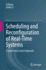 Scheduling and Reconfiguration of Real-Time Systems: a Supervisory Control Approach [Hardcover] [Nov 16, 2023] Wang, XI and Li, Zhiwu