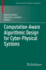 Computation-Aware Algorithmic Design for Cyber-Phy