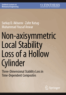 Non-Axisymmetric Local Stability Loss of a Hollow