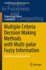 Multiple Criteria Decision Making Methods With Mul