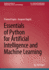 Essentials of Python for Artificial Intelligence and Machine Learning (Synthesis Lectures on Engineering, Science, and Technology)
