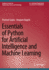 Essentials of Python for Artificial Intelligence a