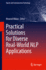 Practical Solutions for Diverse Real-World Nlp Applications