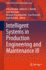 Intelligent Systems in Production Engineering and