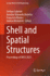 Shell and Spatial Structures: Proceedings of Iwss 2023: 437 (Lecture Notes in Civil Engineering, 437) [Hardcover] [Nov 01, 2023] Gabriele, Stefano; Manuello Bertetto, Amedeo; Marmo, Francesco and Micheletti, Andrea