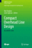 Compact Overhead Line Design