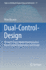 Dual-Control-Design