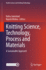 Knitting Science, Technology, Process and Materials: a Sustainable Approach (Textile Science and Clothing Technology) [Hardcover] [Jan 23, 2024] Jamshaid, Hafsa and Mishra, Rajesh