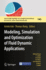 Modeling, Simulation and Optimization of Fluid Dyn