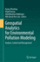 Geospatial Analytics for Environmental Pollution M