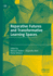 Reparative Futures and Transformative Learning Spa