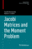 Jacobi Matrices and the Moment Problem: 294 (Operator Theory: Advances and Applications, 294) [Hardcover] [Nov 30, 2023] Berezansky, Yurij M.; Dudkin, Mykola E. and Dudkin, Mykola E.