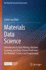 Materials Data Science