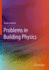 Problems in Building Physics