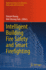 Intelligent Building Fire Safety and Smart Firefighting (Digital Innovations in Architecture, Engineering and Construction) [Hardcover] [Jan 26, 2024] Huang, Xinyan and Tam, Wai Cheong