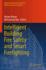 Intelligent Building Fire Safety and Smart Firefig