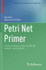 Petri Net Primer