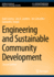 Engineering and Sustainable Community Development