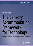 The Sensory Accommodation Framework for Technology