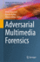 Adversarial Multimedia Forensics