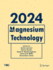 Magnesium Technology 2024 (the Minerals, Metals & Materials Series) [Hardcover] [Feb 03, 2024] Leonard, Aeriel; Barela, Steven; Neelameggham, Neale R.; Miller, Victoria M. and Tolnai, Domonkos