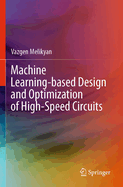 Machine Learning-Based Design and Optimization of