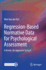 Regression-Based Normative Data for Psychological Assessment