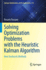 Solving Optimization Problems With the Heuristic Kalman Algorithm