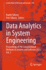 Data Analytics in System Engineering: Proceedings of 7th Computational Methods in Systems and Software 2023, Vol. 3: 910 (Lecture Notes in Networks and Systems, 910) [Paperback] [Feb 24, 2024] Silhavy, Radek and Silhavy, Petr