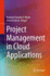 Project Management in Cloud Applications Bhatt, Pramod Chandra P.; Sehgal, Naresh Kumar