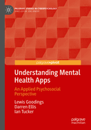 Understanding Mental Health Apps