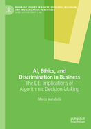 Ai, Ethics, and Discrimination in Business