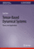 Tensor-Based Dynamical Systems
