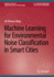 Machine Learning for Environmental Noise Classific