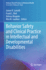Behavior Safety and Clinical Practice in Intellect