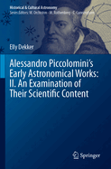 Alessandro Piccolomini's Early Astronomical Works: II. an Examination of Their Scientific Content