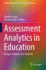 Assessment Analytics in Education