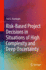 Risk-Based Project Decisions in Situations of High