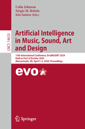 Artificial Intelligence in Music, Sound, Art and D