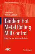 Tandem Hot Metal Rolling Mill Control