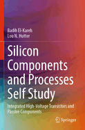 Silicon Components and Processes Self Study