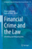 Financial Crime and the Law: Identifying and Mitigating Risks