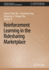 Reinforcement Learning in the Ridesharing Marketpl