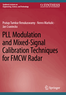 Pll Modulation and Mixed-Signal Calibration Techniques for Fmcw Radar
