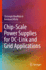 Chip-Scale Power Supplies for Dc-Link and Grid Applications