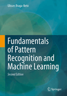 Fundamentals of Pattern Recognition and Machine Learning 2ed (Pb 2024)