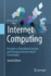 Internet Computing: Principles of Distributed Systems and Emerging Internet-Based Technologies