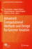 Advanced Computational Methods and Design for Gree