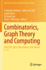 Combinatorics, Graph Theory and Computing